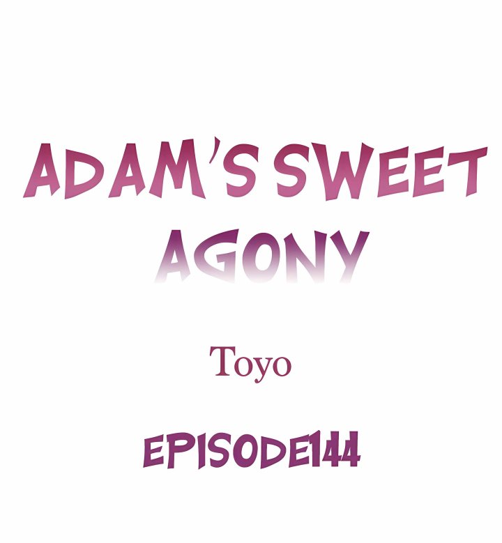 Adam’s Sweet Agony - Chapter 144 Page 1