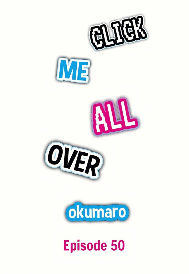 Click Me All Over - Chapter 50 Page 1