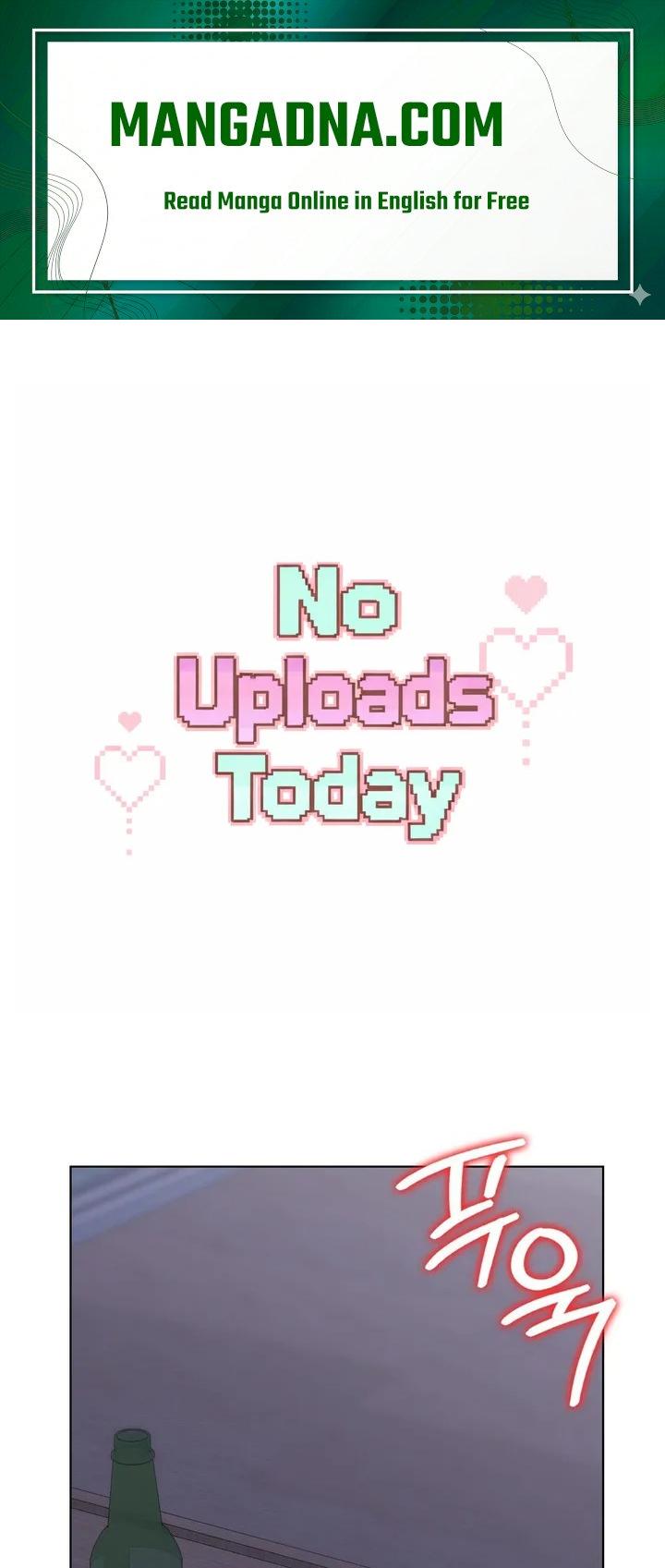 No Uploads Today - Chapter 12 Page 1