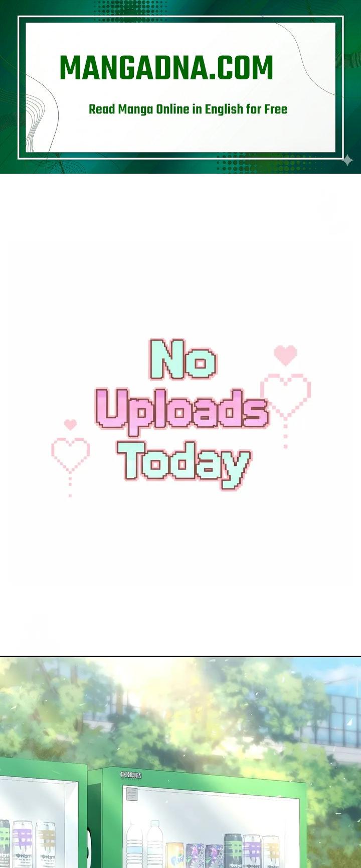 No Uploads Today - Chapter 13 Page 1