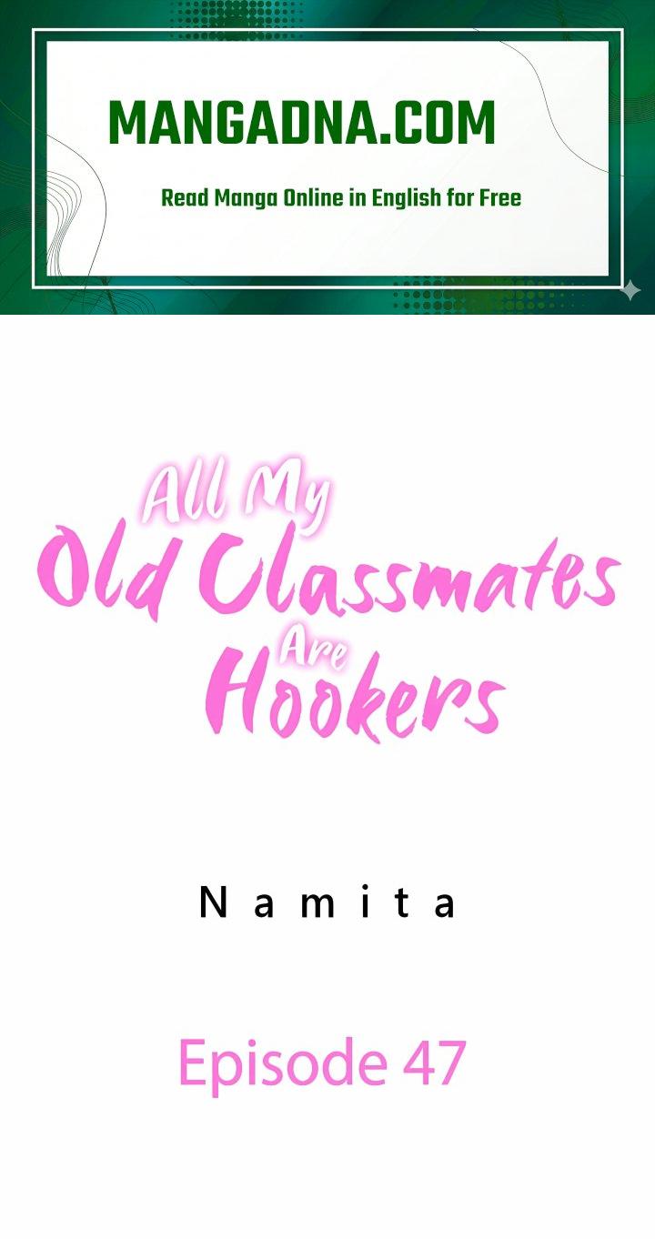 All My Old Classmates Are Hookers - Chapter 47 Page 1